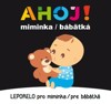 AHOJ! MIMINKA - LEPORELO PRO MIMINKA