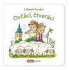 LIDOVÉ ŘÍKANKY - OVČÁCI, ČTVERÁCI