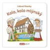 LIDOVÉ ŘÍKANKY - KOLO, KOLO MLÝNSKÝ
