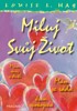 MILUJ SVŮJ ŽIVOT—ILUSTROVANÉ VYDÁNÍ
