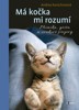 MÁ KOČKA MI ROZUMÍ-MIMIKA,GESTA A ZVUKOVÉ PROJEVY