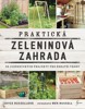 PRAKTICKÁ ZELENINOVÁ ZAHRADA