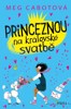 PRINCEZNOU NA KRÁLOVSKÉ SVATBĚ-MALÁ PRINCEZNA 2