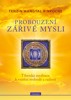 PROBOUZENÍ ZÁŘIVÉ MYSLI + CD