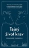 TAJNÝ ŽIVOT KRAV