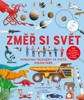 ZMĚŘ SI SVĚT! POROVNEJ ROZDÍLY VE SVĚTĚ KOLE SEBE