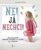 NE! JÁ NECHCI! JAK POROZUMĚT OBDOBÍ VZDORU A V KLIDU HO ZVL.