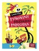 PTÁKOVINY PIRÁTSKÉHO PAPOUŠKA