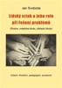 LIDSKÝ VZTAH A JEHO ROLE PŘI ŘEŠENÍ PROBLÉMŮ-RODINA,MŠ,ZŠ