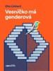 VESNIČKO MÁ GENDEROVÁ
