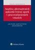 ANALÝZA ALTERNATIVNÍCH ZPŮSOBŮ ŘEŠENÍ SPORŮ V PRAC..VZTAZÍCH