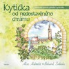 KYTIČKA OD NEDOSTAVĚNÉHO CHRÁMU - SÁZAVSKÉ POVĚSTI