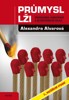 PRŮMYSL LŽI-PROPAGANDA,KONSPIRACE A DEZINFORMAČNÍ VÁLKA