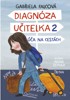 DIAGNÓZA UČITELKA 2-ÚČA NA CESTÁCH