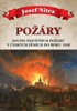 POŽÁRY - SOUPIS NEJVĚTŠÍCH POŽÁRŮ V ČESKÝCH ZEMÍCH DO 1918