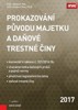 PROKAZOVÁNÍ PŮVODU MAJETKU A DAŇOVÉ TRESTNÉ ČINY