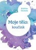 MOJE TĚLO: KOUČINK
