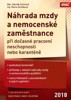 NÁHRADA MZDY A NEMOCENSKÉ ZAMĚSTNANCE 2018-8.VYDÁNÍ