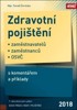 ZDRAVOTNÍ POJIŠTĚNÍ S KOMENTÁŘEM A PŘÍKLADY 2018