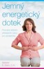 JEMNÝ ENERGETICKÝ DOTEK