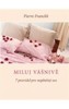 MILUJ VÁŠNIVĚ-7 PRAVIDEL PRO NAPLNĚNÝ SEX