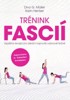 TRÉNINK FASCIÍ