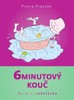 6MINUTOVÝ KOUČ-DARUJ SI SEBELÁSKU