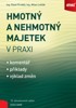 HMOTNÝ A NEHMOTNÝ MAJETEK V PRAXI 18.AKTUAL.VYDÁNÍ