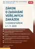 ZÁKON O ZADÁVÁNÍ VEŘEJNÝCH ZAKÁZEK K 1.9.2020 KOMENTÁŘ