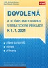 DOVOLENÁ A JEJÍ APLIKACE V PRAXI S PRAKTICKÝMI PŘÍKLADY 2021