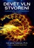 DEVĚT VLN STVOŘENÍ