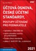 ÚČTOVÁ OSNOVA,ČESKÉ ÚČETNÍ STANDARDY-2021