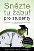 SNĚZTE TU ŽÁBU ! PRO STUDENTY