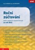 ROČNÍ ZÚČTOVÁNÍ DANĚ Z PŘÍJMŮ ZE ZÁVISLÉ ČINNOSTI ZA 2022