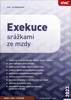 EXEKUCE SRÁŽKAMI ZE MZDY 2023