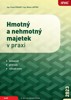 HMOTNÝ A NEHMOTNÝ MAJETEK V PRAXI 19.AKTUAL.VYDÁNÍ