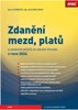 ZDANĚNÍ MEZD,PLATŮ A OSTATNÍCH PŘÍJMŮ... V ROCE 2024