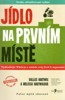 JÍDLO NA PRVNÍM MÍSTĚ DRUHÉ,AKTUALIZOVANÉ VYDÁNÍ