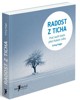 RADOST Z TICHA