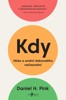 KDY-VĚDA UMĚNÍ A DOKONALÉHO NAČASOVÁNÍ