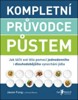 KOMPLETNÍ PRŮVODCE PŮSTEM-JAK LÉČIT SVÉ TĚLO POMOCÍ JEDNOD.