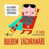 BULBEM ZÁCHRANÁŘE
