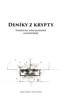 DENÍKY Z KRYPTY - POSLEDNÍ DNY SEDMI PARAŠUTISTŮ ZA HEYDRICH