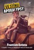 VE STÍNU APOKALYPSY-ANTALOGIE ČESKÉ FANTASTIKY
