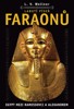 LABUTÍ PÍSEŇ FARAONŮ - EGYPT MEZI RAMESSOVCI A ALEXANDREM