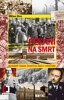 ČEKÁNÍ NA SMRT-RODINNÝ TÁBOR ČESKÝCH ŽIDŮ V OSVĚTIMI