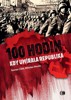 100 HODIN, KDY UMÍRALA REPUBLIKA        2.VYDÁNÍ