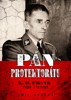 PÁN PROTEKTORÁTU - K.H.FRANK ZNÁMÝ A NEZNÁMÝ     2.VYDÁNÍ