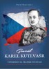 GENERÁL KAREL KUTLVAŠR - VZPOMÍNKY NA PRAŽSKÉ POVSTÁNÍ