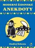 MODERNÍ ŽIDOVSKÉ ANEKDOTY - 2.  VYDÁNÍ